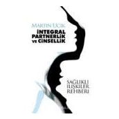 İntegral Partnerlik ve Cinsellik - Martin Ucik