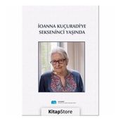 Ionna Kuçuradi'ye Sekseninci Yaşında - M. Yusuf Örnek