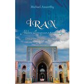 İran Aklın İmparatorluğu - Michael Axworthy
