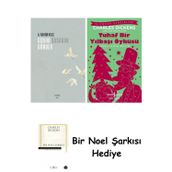 İş Bankası Kültür Yayınları Gideni Susarak Gönder + Tuhaf Bir Yılbaşı Öyküsü + Bir Noel Şarkısı