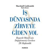 İŞ DÜNYASINDA ZIRVEYE GIDEN YOL - MARSHALL GOLDSMITH