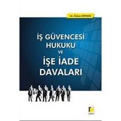 İş Güvencesi Hukuku ve İşe İade Davaları - Özkan Ertekin