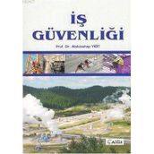 İŞ GÜVENLİĞİ - ABDULVAHAP YİĞİT