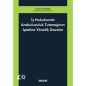 Iş Hukukunda Arabuluculuk Tutanağının Iptaline Yönelik Davalar - İbrahim Halil Şua