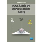 İş Sağlığı ve Güvenliğine Giriş - Ömer Gültekin