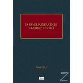 İş Sözleşmesinin Haksız Feshi - Hazal Tozlu