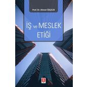 İş ve Meslek Etiği - Ahmet Özçelik