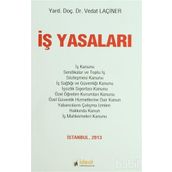İş Yasaları - Vedat Laçiner