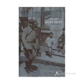 İŞGAL ALTINDA İSTANBUL 1918 -1923 - BILGE CRISS