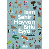 İsim, Şehir, Hayvan, Bitki, Eşya - Alp Gökalp