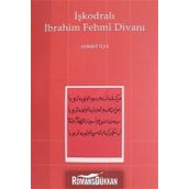 İşkodralı İbrahim Fehmi Divanı - Ahmet İçli