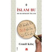İslam Bu-Muhammedi İslam - Cemil Kılıç