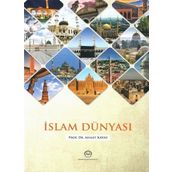 İslam Dünyası - Ahmet Kavas