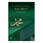 İslam Düşüncesi ve Tarihinde Ehli Beyt - Diyanet Vakfı Yayınları