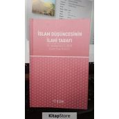 İslam Düşüncesinin İlahi Tarafı - Fuat Sezgin