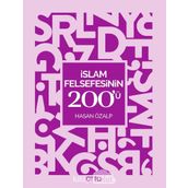 İslam Felsefesinin 200'ü - Hasan Özalp