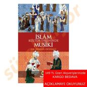 İslam Kültür Tarihinde Musiki - Pehlul Düzenli