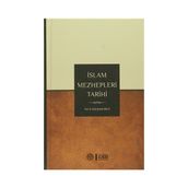 İslam Mezhepleri Tarihi - Halil İbrahim Bulut
