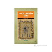 İSLAM TARIHINE GİRİŞ - İMADÜDDİN HALIL