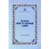 İslamda Bilim ve Teknoloji Tarihi - Mehmet Bayrakdar