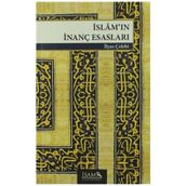 İslam’ın İnanç Esasları - İlyas Çelebi