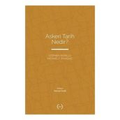Islık Yayınları Askeri Tarih Nedir?