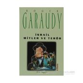 İSRAİL MITLER VE TERÖR - ROGER GARAUDY