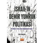 İsrail'in Demir Yumruk Politikası - Zafer Balpınar