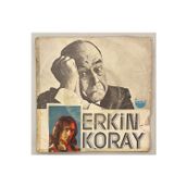 İstanbul Plak Erkin Koray Mesafeler - Silinmeyen Hatıralar 45 lik Plak (Orijinal 1973 Dönem Baskı Plak)