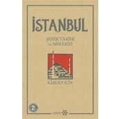 İstanbul Şehir Tarihi ve Mimarisi - Karoly Kos