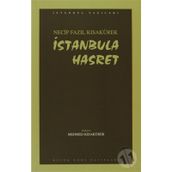 İSTANBUL`A HASRET (KOD: 81) - NECIP FAZIL KISAKÜREK