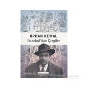 İstanbul’dan Çizgiler - Orhan Kemal