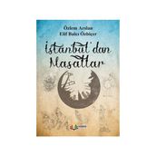 İstanbul’dan Masallar - Özlem Arslan Elif Balcı Özbiçer