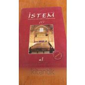İstem İslam San'at,Tarih,Edebiyat Ve Musıkisi Dergisi * Sayı: 10 * 2007
