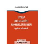 İstinaf (Bölge Adliye) Mahkemeleri Rehberi - Filiz Berberoğlu Yenipınar