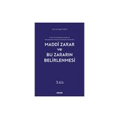 İsviçre ve Türk Borçlar Hukuku ile Karşılaştırmalı Olarak Roma Borçlar Hukukunda - Maddi Zarar ve Bu Zararın Belirlenmesi - Murat Topuz