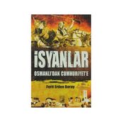 İSYANLAR OSMANLI'DAN CUMHURIYET'E - FERIT ERDEN BORAY