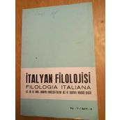 Italyan Fılolojısı - Fılologıa Italıana / Yıl:7 Sayı:8(A.u. Dıl Ve Tarıh - Cografya Fakultesı/Italyan Dılı Ve Edebıyatı Kursusu Dergısı)