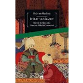 İtikat ve Siyaset - Rıdvan Özdinç