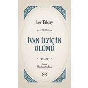 İVAN İLYİÇ'İN ÖLÜMÜ - LEV NİKOLAYEVİÇ TOLSTOY (ISBN:9789750501593)
