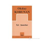 İYİ ŞANSLAR - OKTAY KORUNAN
