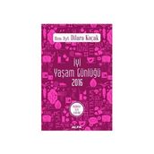 İyi Yaşam Günlüğü 2016 - Kadınlar İçin Ajanda - uz dyt dilara kocak