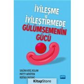 İYİLEŞME VE İYİLEŞTİRMEDE GÜLÜMSEMENİN GÜCÜ HASTANE PALYAÇOLARI - SALIHA KOÇ