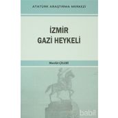 İzmir Gazi Heykeli - Mevlüt Çelebi