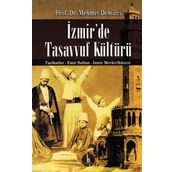 İzmir’de Tasavvuf Kültürü - Mehmet Demirci