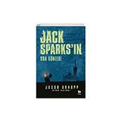 Jack Sparksın Son Günleri - Jason Arnopp