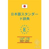 Japonca - Türkçe ve Türkçe - Japonca Standart Sözlük - Nihan Kara