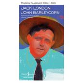 John Barleycorn - Ciltli - Jack London