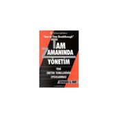 JUST-İN-TIME BREAKTHROUGH TAM ZAMANINDA YÖNETİM YENI ÜRETİM TEMELLERININ UYGULANMASI - EDWARD J. HAY