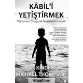 Kabil'i Yetiştirmek - Dr. Michael Thompson